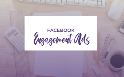 Facebook Engagement Ads: Your Secret Weapon