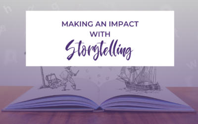 Making An Impact With Business Storytelling