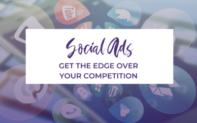 Social Ads: Get The Edge Over Your Competitors